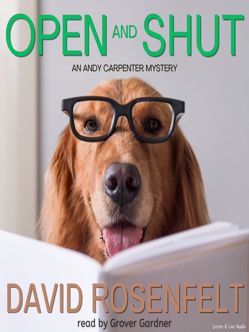 Title details for Open And Shut by David Rosenfelt - Available